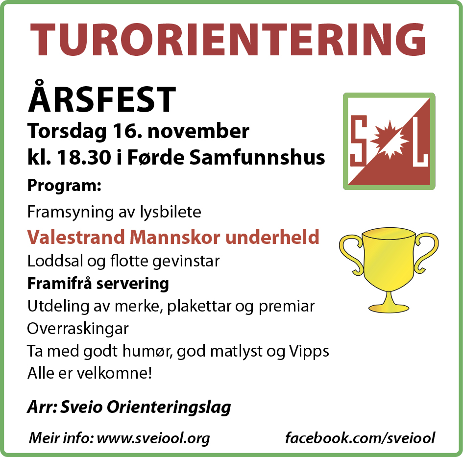 Årsfest 2023, Torsdag 16. november kl 18.30 på Førde Samfunnshus. Underhaldning, loddsalg, utdeling av plakettar og overraskingar. Ta med godt humør, matlyst og Vipps. Alle er velkomne!